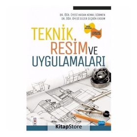Teknik Resim Ve Uygulamaları - Hasan Kemal Sürmen