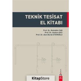 Teknik Tesisat El Kitabı - Muhiddin Can Atakan Avcı Akın Burak Etemoğlu