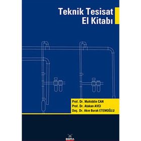 Teknik Tesisat El Kitabı - Muhiddin Can Atakan Avcı Akın Burak Etemoğlu