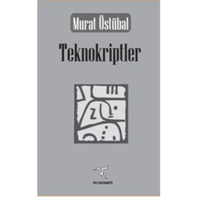 Teknokriptler - Murat Üstübal