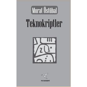 Teknokriptler - Murat Üstübal