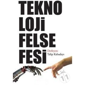 Teknoloji Felsefesi - Bilgesu Yayıncılık