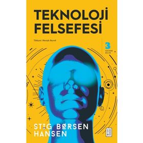 Teknoloji Felsefesi Ketebe Yayınları