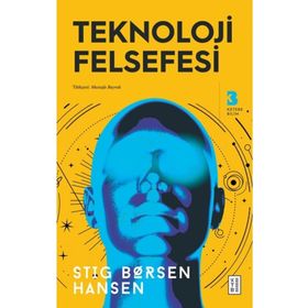 Teknoloji Felsefesi Ketebe Yayınları