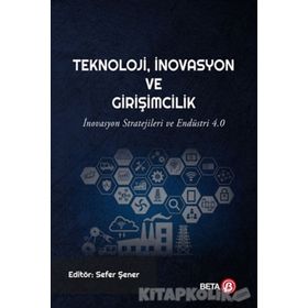 Teknoloji İnovasyon ve Girişimcilik Beta Yayınları