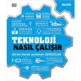 Teknoloji Nasıl Çalışır - Alfa Yayınları