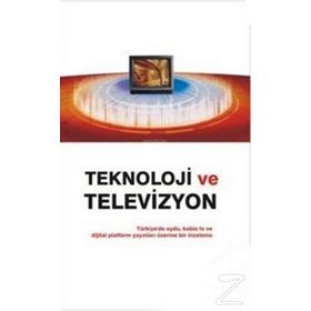 TEKNOLOJI VE TELEVIZYON - N. TÜLAY ŞEKER