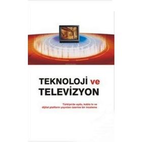 TEKNOLOJI VE TELEVIZYON - N. TÜLAY ŞEKER