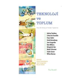Teknoloji Ve Toplum - Andrew Feenberg