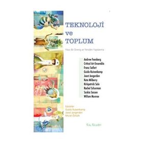 Teknoloji Ve Toplum - Andrew Feenberg