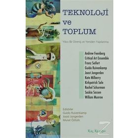 Teknoloji Ve Toplum - Andrew Feenberg