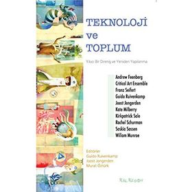 Teknoloji Ve Toplum - Andrew Feenberg