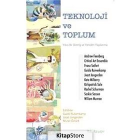 Teknoloji Ve Toplum - Andrew Feenberg