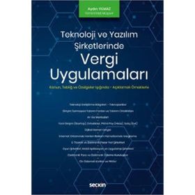 Teknoloji ve Yazılım Şirketlerinde Vergi Uygulamaları Aydın Yılmaz