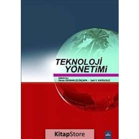TEKNOLOJI YÖNETİMİ - FERAY ODMAN ÇELİKÇAPA;SAIT Y. KAYGUSUZ
