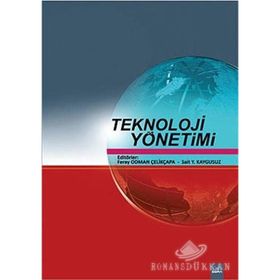 TEKNOLOJI YÖNETİMİ - FERAY ODMAN ÇELİKÇAPA;SAIT Y. KAYGUSUZ