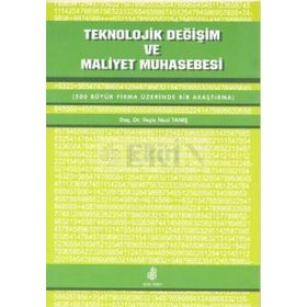 TEKNOLOJIK DEĞİŞİM VE MALIYET MUHASEBESI - VEYIS NACI TANIŞ