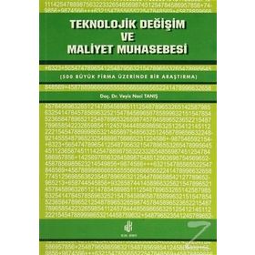 TEKNOLOJIK DEĞİŞİM VE MALIYET MUHASEBESI - VEYIS NACI TANIŞ