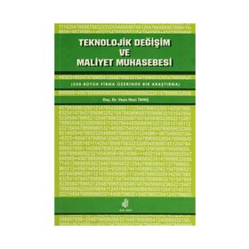 TEKNOLOJIK DEĞİŞİM VE MALIYET MUHASEBESI - VEYIS NACI TANIŞ