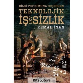 TEKNOLOJIK İŞLEVSİZLİK KITLE ÜRETİMİNDEN YARATICI TASARIMA - KEMAL İNAN