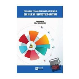 Teknolojik Pedagojik Alan Bilgisi Temelli Olasılık ve İstatistik Öğretimi - Pegem Akademi Yayıncılık