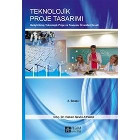 Teknolojik Proje Tasarımı - Pegem Akademi Yayıncılık