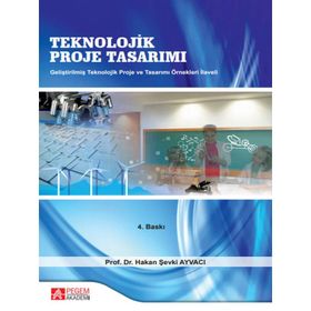 Teknolojik Proje Tasarımı - Pegem Akademi Yayıncılık