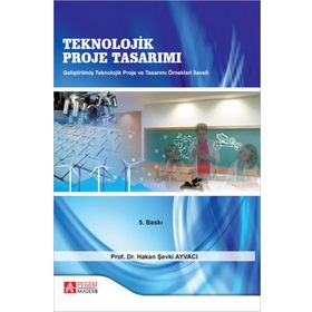 Teknolojik Proje Tasarımı - Pegem Akademi Yayıncılık
