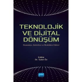 Teknolojik ve Dijital Dönüşüm - Sabri Öz