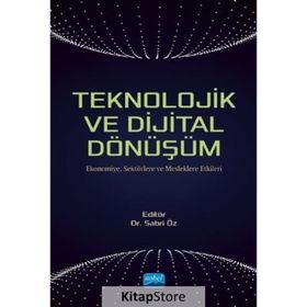Teknolojik ve Dijital Dönüşüm - Sabri Öz