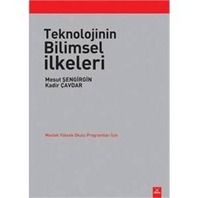 TEKNOLOJININ BILIMSEL İLKELERİ - KOLEKTIF