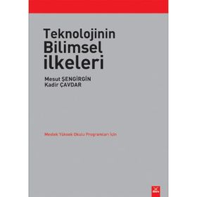 TEKNOLOJININ BILIMSEL İLKELERİ - KOLEKTIF