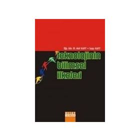 TEKNOLOJININ BILIMSEL İLKELERİ - KOLEKTIF