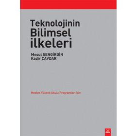 TEKNOLOJININ BILIMSEL İLKELERİ - KOLEKTIF