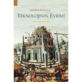 TEKNOLOJININ EVRIMI - GEORGE BASALLA