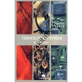 TEKNOLOJININ EVRIMI - RUŞEN ÇAKIR