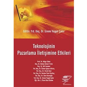 Teknolojinin Pazarlama İletişimine Etkileri - Müge Elden Sinem Yeygel Çakır