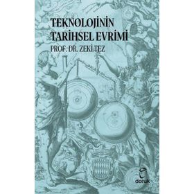 Teknolojinin Tarihsel Evrimi Doruk Yayınları