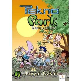 TEKNOPARK 1 - ÇÖPLÜK ÇOCUKLARI - TAYYAR ÖZKAN