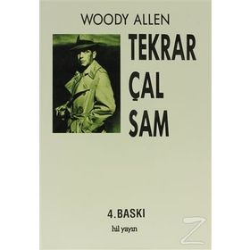 TEKRAR ÇAL SAM - WOODY ALLEN
