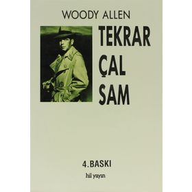 TEKRAR ÇAL SAM - WOODY ALLEN