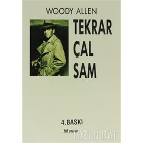 TEKRAR ÇAL SAM - WOODY ALLEN