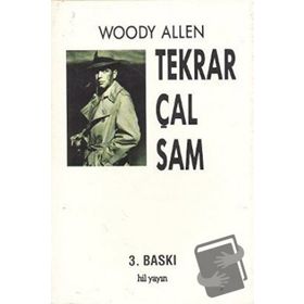 TEKRAR ÇAL SAM - WOODY ALLEN