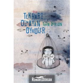 TEKRARI OLMAYAN ÖYKÜLER - TÜLİN DURSUN