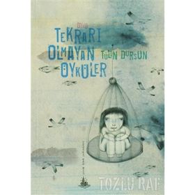 TEKRARI OLMAYAN ÖYKÜLER - TÜLİN DURSUN