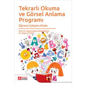 Tekrarlı Okuma ve Görsel Anlama Programı Öğrenci Çalışma Kitabı - Pegem Akademi Yayıncılık
