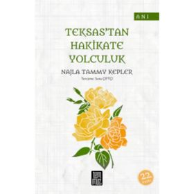 Teksas’tan Hakikate Yolculuk - Najla Tammy Kepler