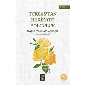 Teksas’tan Hakikate Yolculuk - Najla Tammy Kepler