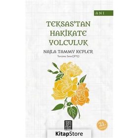 Teksas’tan Hakikate Yolculuk - Najla Tammy Kepler