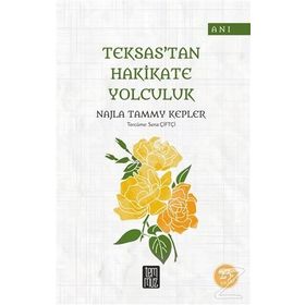 Teksas’tan Hakikate Yolculuk - Najla Tammy Kepler